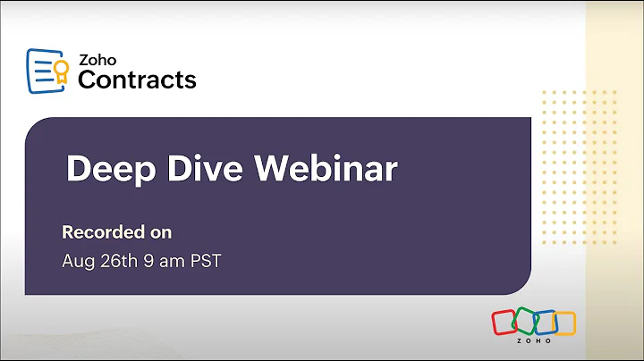 Zoho Contracts | Deep Dive Webinar