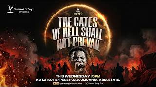 THE GATES OF HELL SHALL NOT PREVAIL || WORD & FIRE || 30TH SEPTEMBER 2026