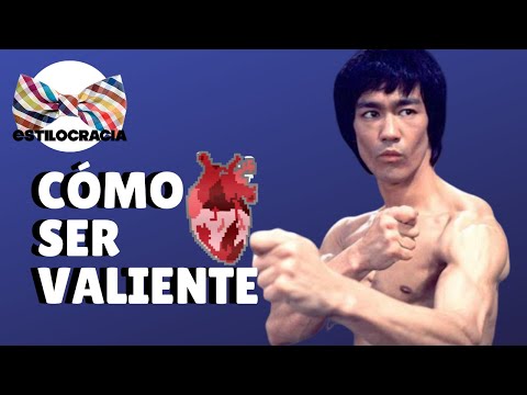 Video: Cómo Ser Valiente