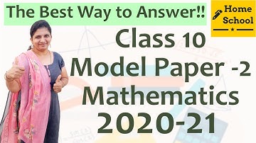 SSLC Mathematics Model Paper-2 (2020-21) With solutions.