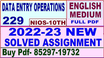 nios data entry operations 229 solved assignment 2022-23 | nios tma solved 2022-23 class 10 data