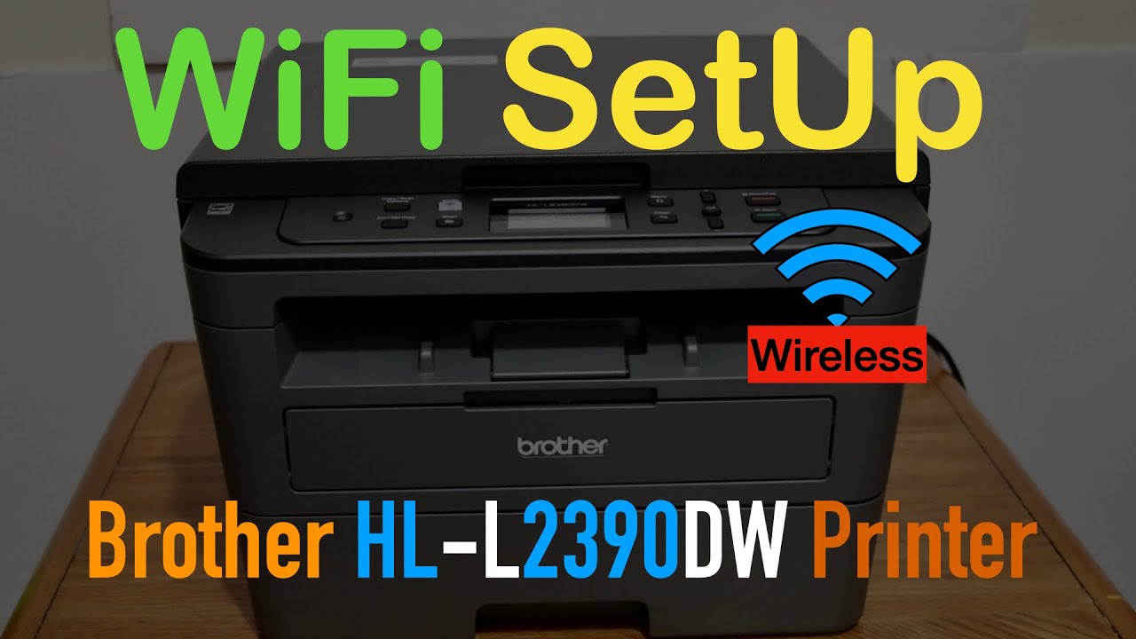 Brother HL-L2390dw Wireless SetUp, WiFi SetUp, SetUp OS, Scanning Review. - YouTube