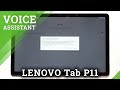 Switch On Google Assistant Option - LENOVO Tab P11 & Google Functions