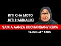 KITI CHA MOTO SAMIA AANZA KUCHANGANYIKIWA KAMA MAASKAL WAKE WALIOUA