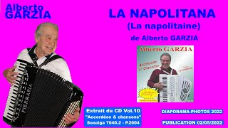 Alberto GARZIA "LA NAPOLITANA" (La napolitaine) Diaporama-photos 2022