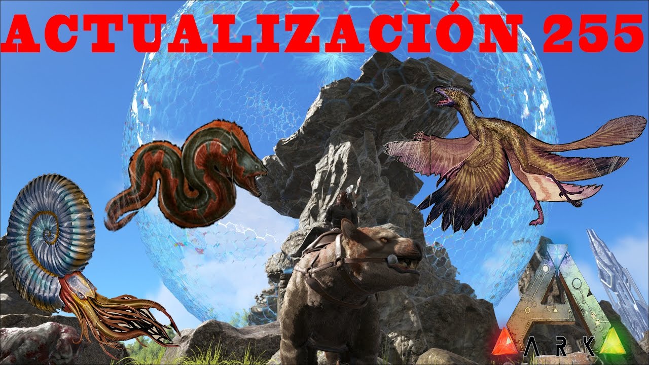 ACTUALIZACION 255 DE ARK SURVIVAL EVOLVED TODA LA INFO video phone beyonce mp3