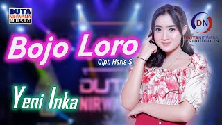 Yeni Inka - Bojo Loro | Duta Nirwana Music [OFFICIAL]