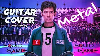 Squid Game Season 2 - Way Forward - Metal Guitar Cover Soundtrack From The Netflix Series