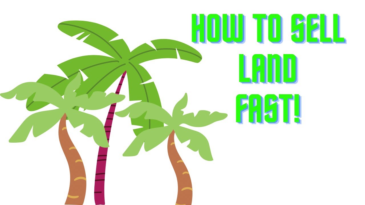 HOW TO SELL LAND FAST YouTube
