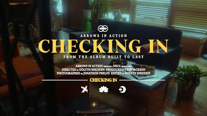 Arrows in Action "Checking In" (Official Music Video)