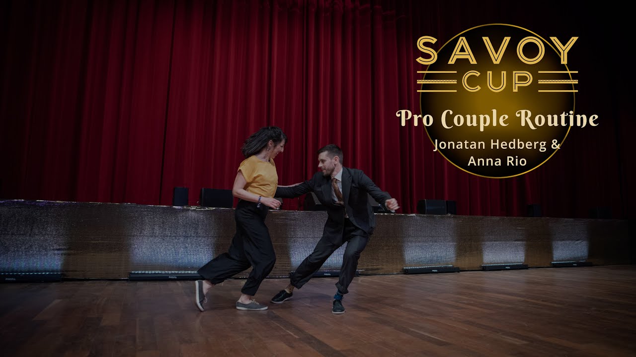 Savoy Cup 2022 - Pro Couple Routine - Jonatan Hedberg & Anna Rio