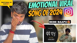 Harsh Likhari - Bebe Bapu | Tagda Reaction 😍💔