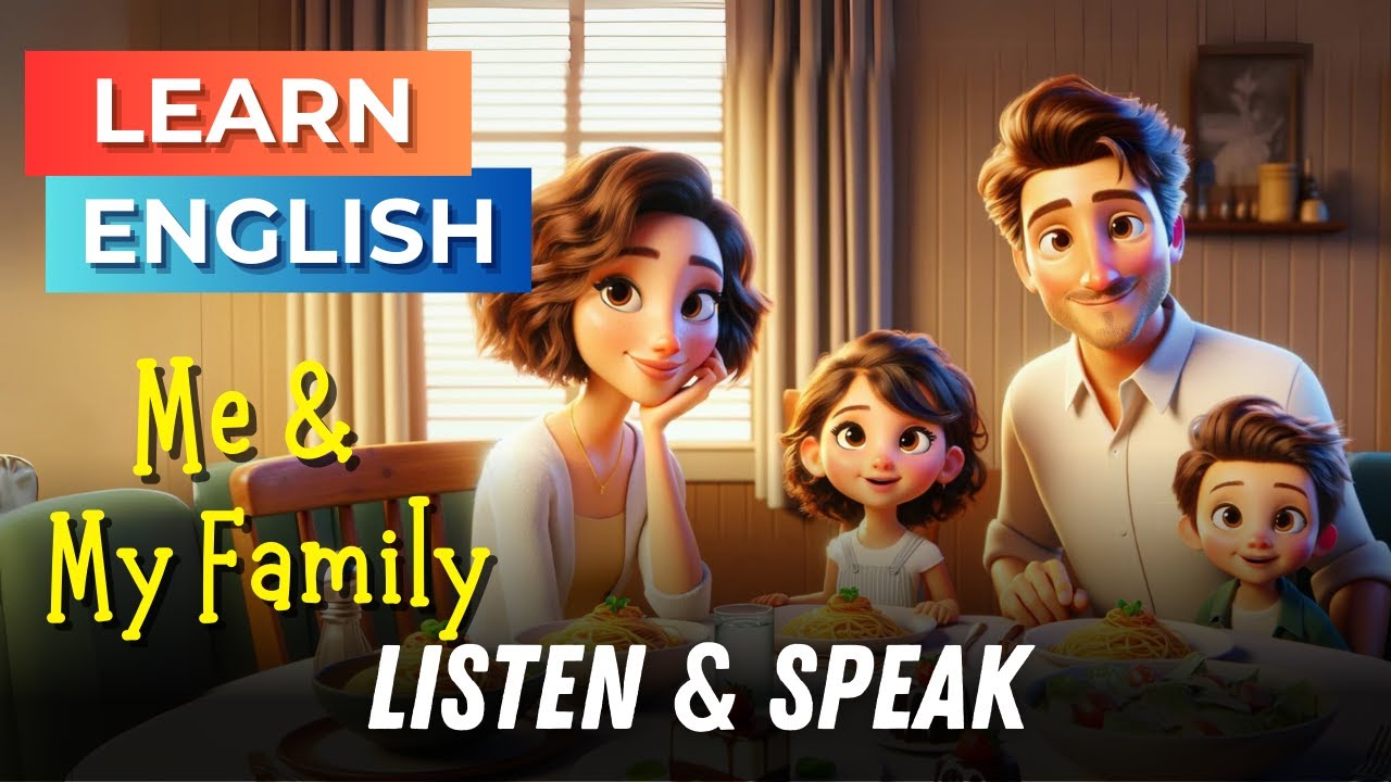 My Wonderful Family  Improve Your English  English Listening Skills   Speaking Skills