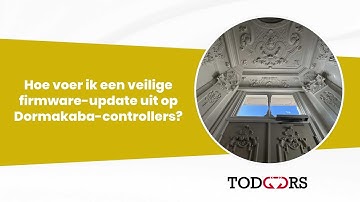 Hoe voer ik een veilige firmware-update uit op Dormakaba-controllers?