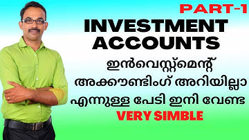 INVESTMENT ACCOUNTS IN MALAYALAM  PART - 1