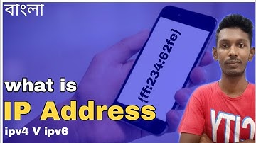 what is IP Address? IPv4 Vs IPv6 || IP address explain [Bangla]