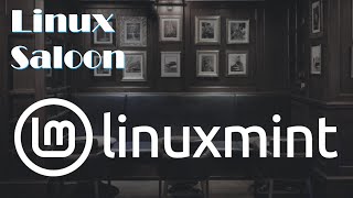 Linux Saloon 122 | Linux Mint 22