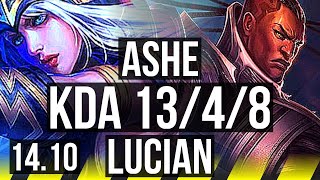 ASHE & Rell vs LUCIAN & Yuumi (ADC) | 700+ games, 13/4/8 | BR Master | 14.10