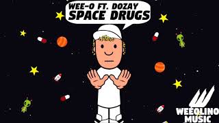WEE-O - SPACE DRUGS (NIGHTCORE)