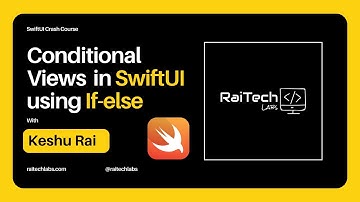 Conditional Views with If-Else Statements in SwiftUI