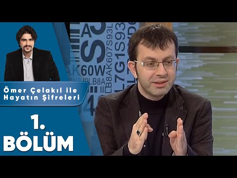 Ömer Çelakıl ile Hayatın Şifreleri Özel - 1. Bölüm