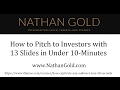 How To Pitch To Investors With 13 Slides In Under 10 Minutes How To Pitch To Investors With 13 Slides In Under 10 Minutes