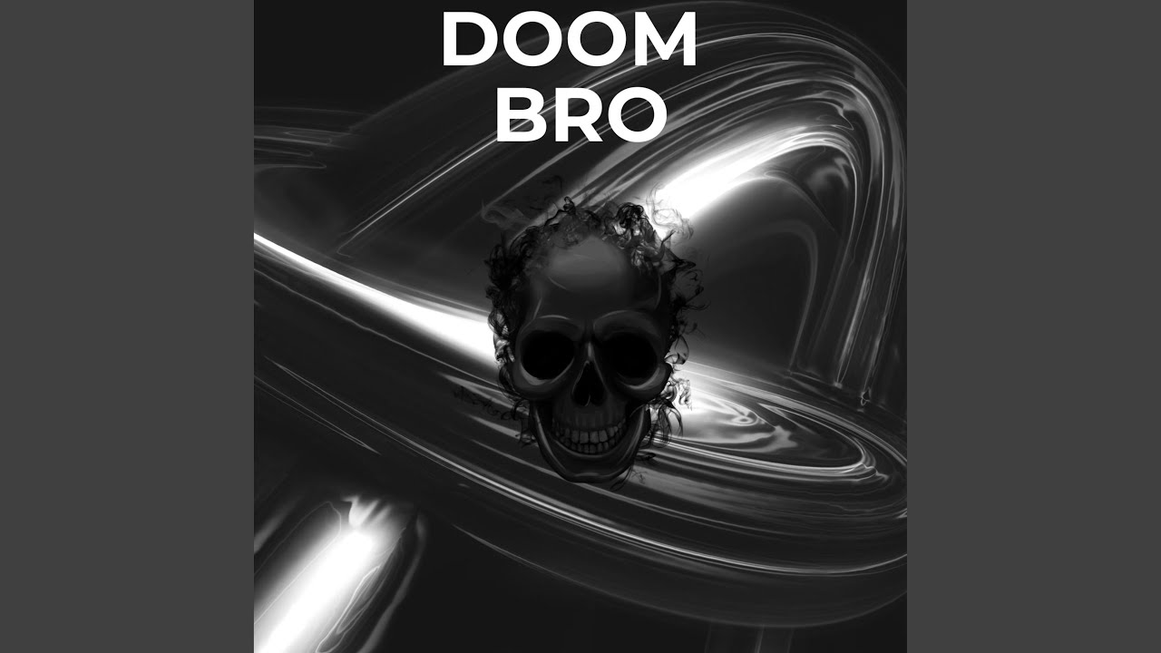 Watch Doom Bro on YouTube Watch Doom Bro on YouTube