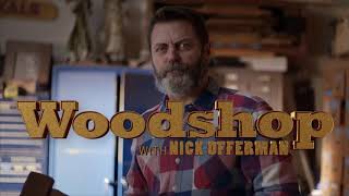 More Woodworking With Nick Offerman