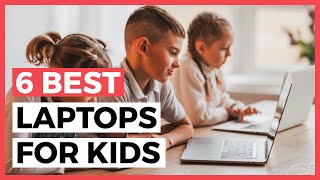 Best Laptops for Kids in 2025 - How to Choose a Laptop for Your Kid?
