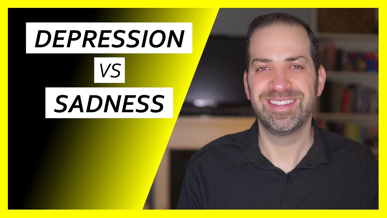 Why Feeling Sad ISN'T the Same as Being Depressed