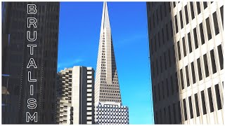 Brutalism in San Francisco - A brief tour