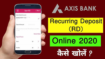 How to open RD account in axis bank in hindi | How to Apply Recurring Deposits(RD) Account Axis Bank
