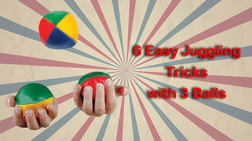 6 easy tricks to learn in slow motion with 3 juggling balls