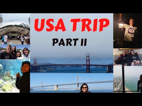 USA TRIP PART 2 | CHICAGO | SAN FRANCISCO | MICHIGAN - GOSHEN - TravelDiary2019