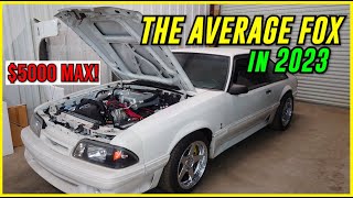Your 'AVERAGE' Foxbody in 2023  What does it look like and how much should you invest in one?