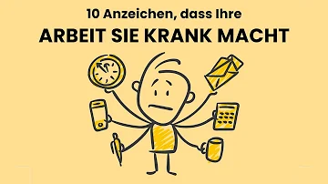 Kann man von zu viel Arbeit krank werden?