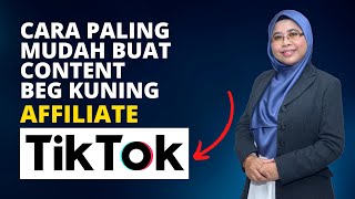 Cara Paling Mudah Buat Content Beg Kuning Untuk TikTok Affiliate by ana pataniah 12 views 9 months ago 5 minutes, 54 seconds