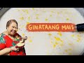 Ginataang Mais Recipe | Filipino Sweet Rice Corn Pudding | Home Cooking With Mama LuLu (with Q&amp;A)