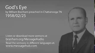 God's Eye (William Branham 58/02/25)