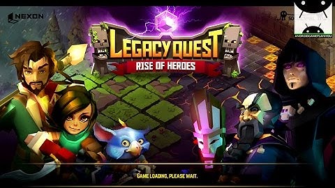 Legacy Quest: Rise of Heroes Android GamePlay (By NEXON M Inc.)