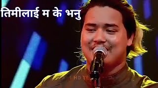 Timilai ma ke bhanu || Prabin bedwal || Nepal idol season 3 || chords