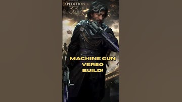 Machine Gun Verso Build! #clairobscurexpedition33 #expedition33 #builds #endgame #shorts #fyp #tips