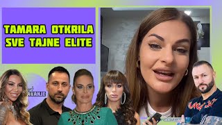 TAMARA OTKRILA SVE TAJNE ELITE