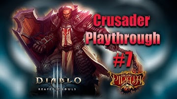 Diablo III: Reaper of Souls Beta: Ato 5: #7 Playthrough Crusader (Spoilers)