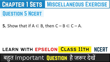 Class 11th Maths | Chapter 1 Sets | Miscellaneous Exercise Question 5 | NCERT Solution 2024