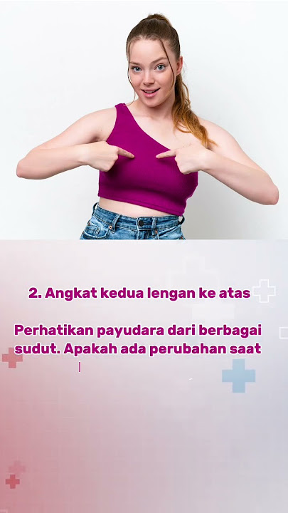 cara SADARI (Pemeriksaan Payudara Sendiri)