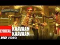 "Kaavaan Kaavaan" Lyrical Video | Lucknow Central | Farhan Akhtar, Gippy Grewal | Divya Arjunna