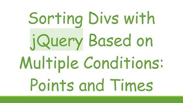 Sorting Divs with jQuery Based on Multiple Conditions: Points and Times