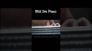 Still Dre Piano drdre snoopdogg westside piano