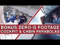 Bonus Zero-G Footage: Cockpit &amp; Cabin Parabolas